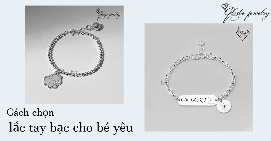 7 mẫu lắc tay bạc cho bé - phần thưởng tặng bé sau một năm học