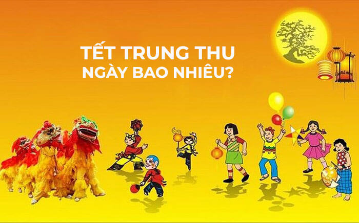 Trung thu 2020 ngày bao nhiêu